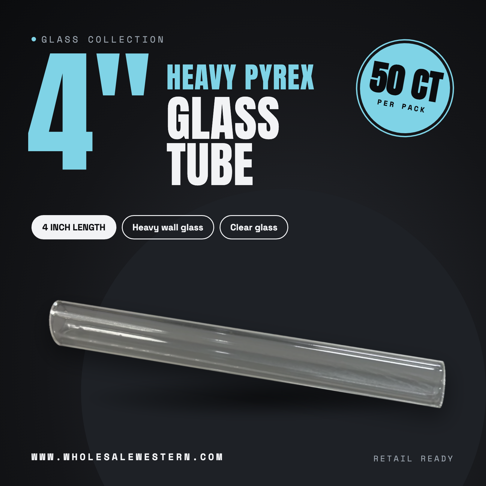 4" Heavy Pyrex Tube - 50ct