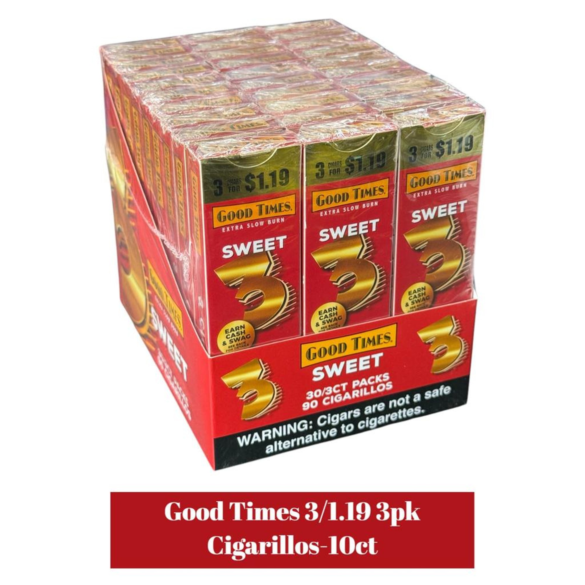 GOOD TIMES CIGARILLO BOX $1.19 3 CT 30 PK SWEET